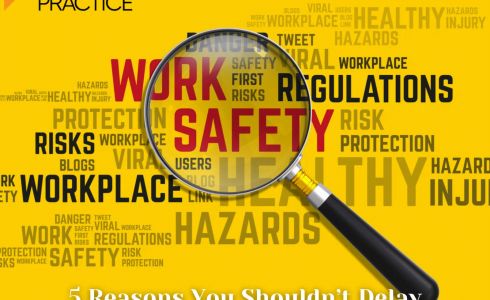 5 Reasons You Shouldn’t Delay OSHA Training